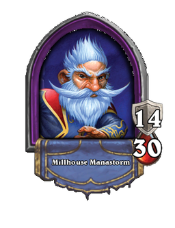 Millhouse Manastorm